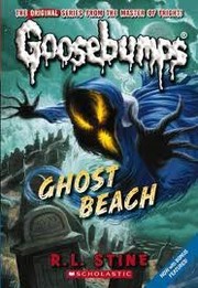 Cover of: Goosebumps - Ghost Beach by 