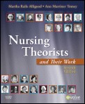 Nursing theorists and their work by Martha Raile Alligood, Ann Marriner Tomey
