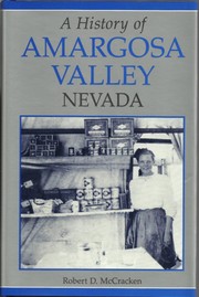 A History of Amargosa Valley, Nevada by Robert D. McCracken