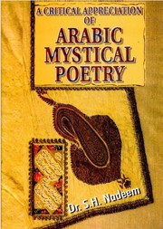 A critical appreciation of Arabic mystical poetry by S. H. Nadeem