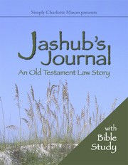 Cover of: Jashub’s Journal: An Old Testament Law Story & Bible Study