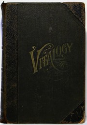 Cover of: Vitalogy; or, Encyclopedia of health and home