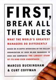 Cover of: First, Break All the Rules by Marcus Buckingham