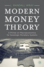 Modern Money Theory by L. Randall Wray