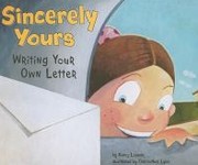 Cover of: Sincerely yours: writing your own letter