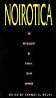 Cover of: Noirotica by Thomas S. Roche