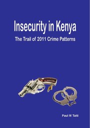 Cover of: Insecurity in Kenya: The Trail of 2011 Crime Patterns by 
