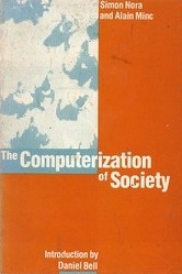 Cover of: The Computerization of Society by Simon Nora