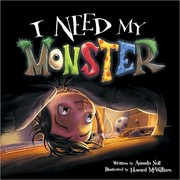 Cover of: I need my monster