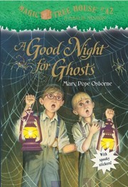 A good night for ghosts by Mary Pope Osborne, Lectorum Publications, Sal Murdocca