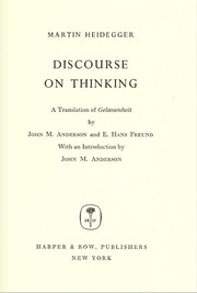Cover of: Discourse on thinking.: A translation of Gelassenheit