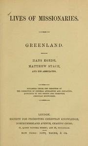 Cover of: Lives of missionaries, Greenland: Hans Egede; Matthew Stach and his associates.