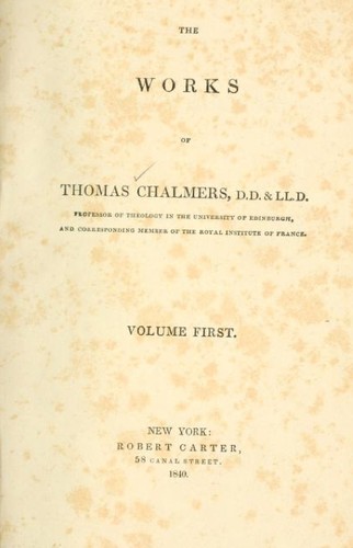 The works of Thomas Chalmers.