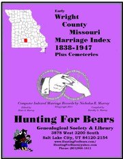 Cover of: Wright County Missouri Marriage Index 1818-1876: Computer Indexed Missouri Marriage Records by Nicholas Russell Murray