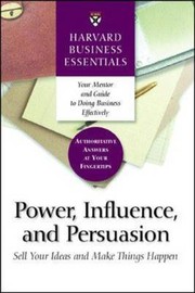 Cover of: Power, Influence, and Persuasion by Harvard Business School
