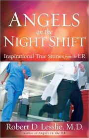 Cover of: Angels on the night shift by Robert D. Lesslie