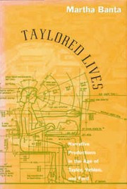 Cover of: Taylored lives: narrative productions in the age of Taylor, Veblen, and Ford