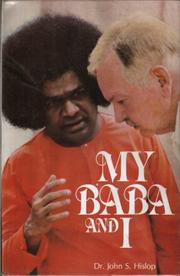 My Baba and I by John Hislop