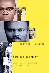 Cover of: Brother, I'm Dying by Edwidge Danticat