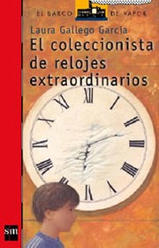 Cover of: El coleccionista de relojes extraordinarios