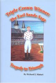 Cover of: Triple Crown winner: the Earl Sande saga : tragedy to triumph