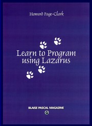 Learn to Program using Lazarus by Howard Page-Clark