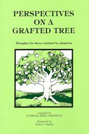 Cover of: Perspectives on a grafted tree: thoughts for those touched by adoption