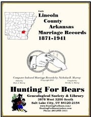 Lincoln County Arkansas Marriage Records 1871-1941 by Nicholas Russell Murray, Dorothy Ledbetter Murray