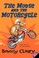 Cover of: The mouse and the motorcycle