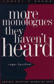More monologues they haven't heard by Roger Karshner