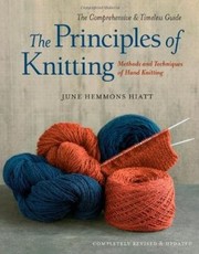 The principles of knitting by June Hiatt
