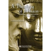 A theology of mission by Gaylan Kent Mathiesen