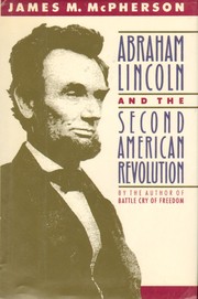 Cover of: Abraham Lincoln and the second American Revolution