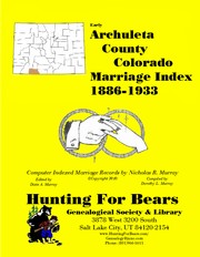 Cover of: Archuleta Co CO Marriage Index 1886-1933: Computer Indexed Colorado Marriage Records by Nicholas Russell Murray