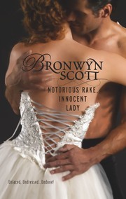 Cover of: Notorious Rake, Innocent Lady (Harlequin Historical) by Bronwyn Scott