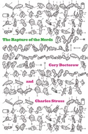 Rapture of the Nerds by Cory Doctorow, Charles Stross