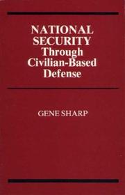 Cover of: National security through civilian-based defense