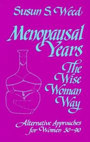 Cover of: Menopausal years by Susun S. Weed