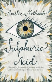 Cover of: Sulphuric acid by Amélie Nothomb