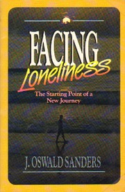 Cover of: Facing Loneliness by J. Oswald Sanders