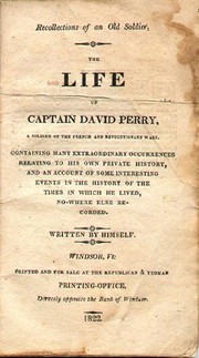 Recollections of an old soldier by Capt. David Perry (b. 1741)