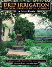 Cover of: Drip Irrigation for Every Landscape and All Climates by Robert Kourik