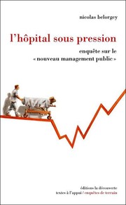 Cover of: L'hôpital sous pression. by 