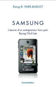 Cover of: Samsung: l'œuvre d'un entrepreneur hors pair Byung Chull Lee
