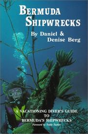 Cover of: Bermuda shipwrecks: a vacationing diver's guide to Bermuda's shipwrecks