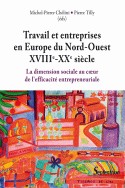 Cover of: Travail et entreprises en Europe  du Nord-ouest (XVIIIe-XXe siècle) by 