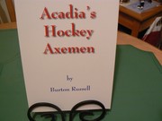 Acadia's Hockey Axemen by Burton Russell