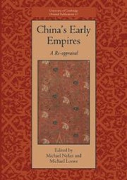Cover of: China's early empires: a re-appraisal