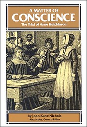 Cover of: A Matter of Conscience: The Trial of Anne Hutchinson