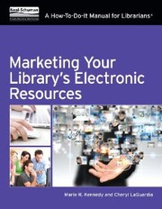 Cover of: Marketing Your Library's Electronic Resources: A How-To-Do-It Manual for Librarians  by 